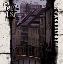 Feet First : Heaven Home Hell